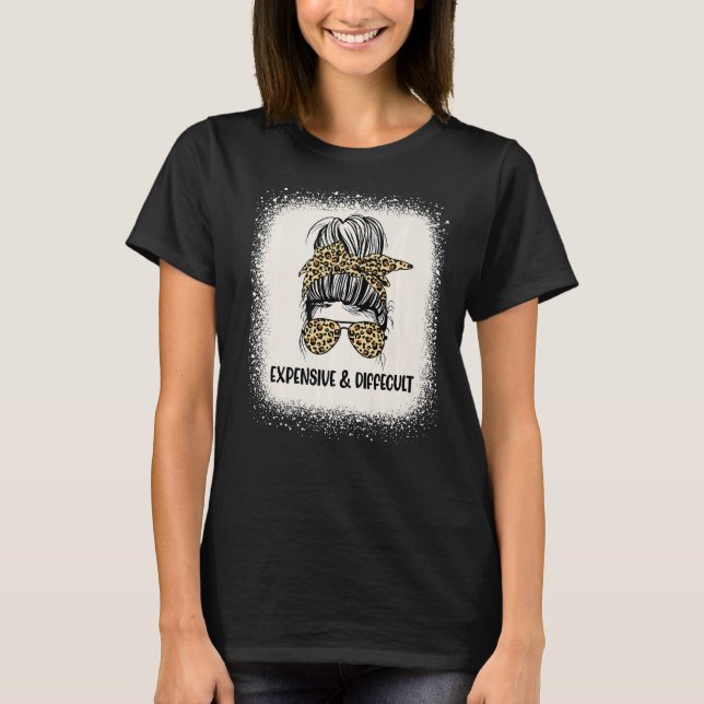 Messy Bun dyrbar och svår Mamma för Bou T Shirt (Framsida)