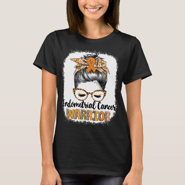 Messy Bun Endometrial Cancer Warrior T Shirt (Framsida)