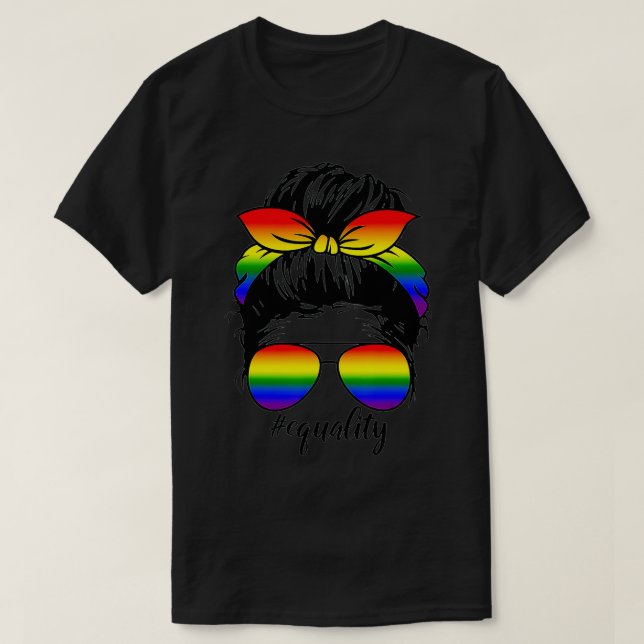 Messy Bun Equality Lesbisk LGBT Gay pride Month Ra T Shirt (Design framsida)