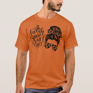 Messy Bun Farm Hair aktar inte utskrift av kylklap T Shirt