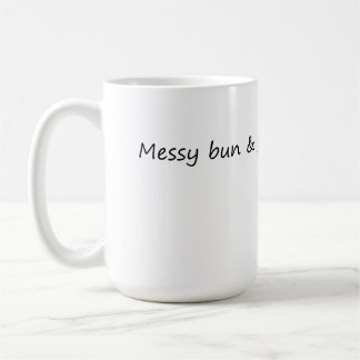 Messy Bun & Get Saker klar Kaffemugg