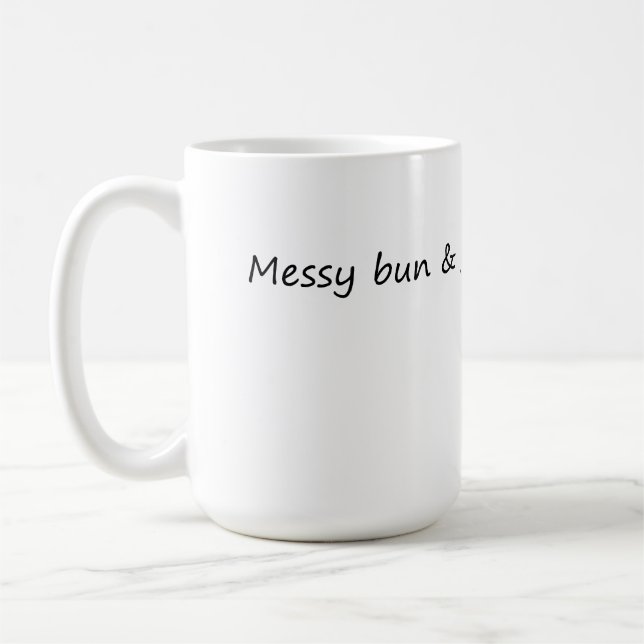 Messy Bun & Get Saker klar Kaffemugg (Vänster)
