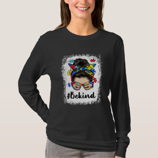Messy Bun Girl Be Kind Autism Awareness Month For  T Shirt