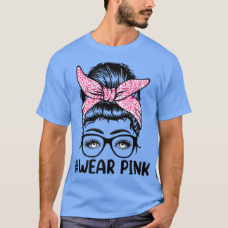 Messy Bun Glasses Bära Rosa Warrior Breast Cancer T Shirt