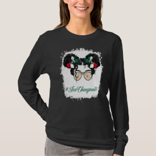 Messy Bun Glasses Tia Chingona Mexiko Moster Mexik T Shirt