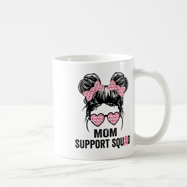 Messy Bun Gles Mamma Support Squad Breast Cancer A Kaffemugg (Höger)