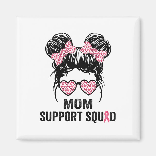 Messy Bun Gles Mamma Support Squad Breast Cancer A Magnet (Framsidan)