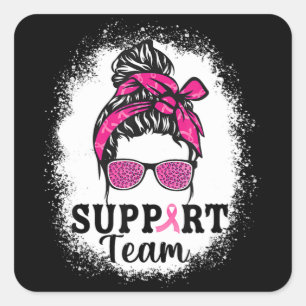 Messy Bun Hair Support Team Breast Cancer Awarenes Fyrkantigt Klistermärke