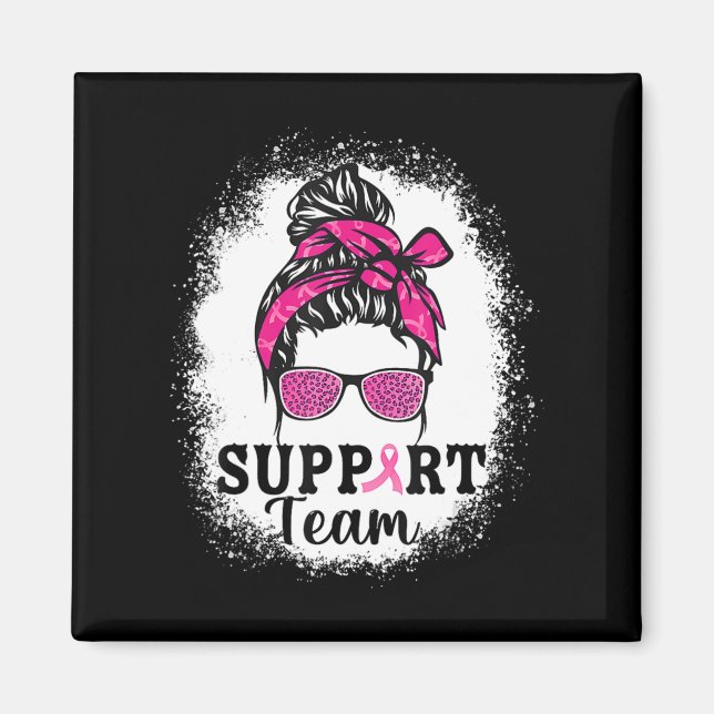 Messy Bun Hair Support Team Breast Cancer Awarenes Magnet (Framsidan)