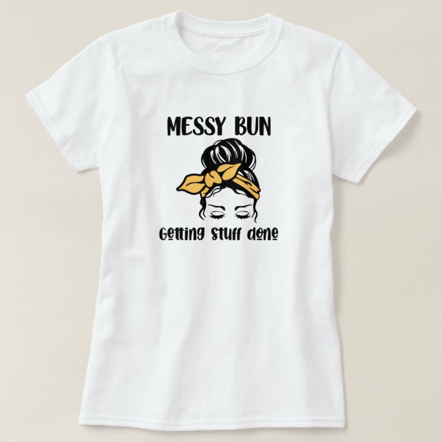 Messy Bun Hairstyle T-Shirt (Design framsida)