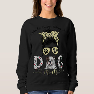 Messy Bun Kinda Busy är en amerikansk Bull i Hund T Shirt