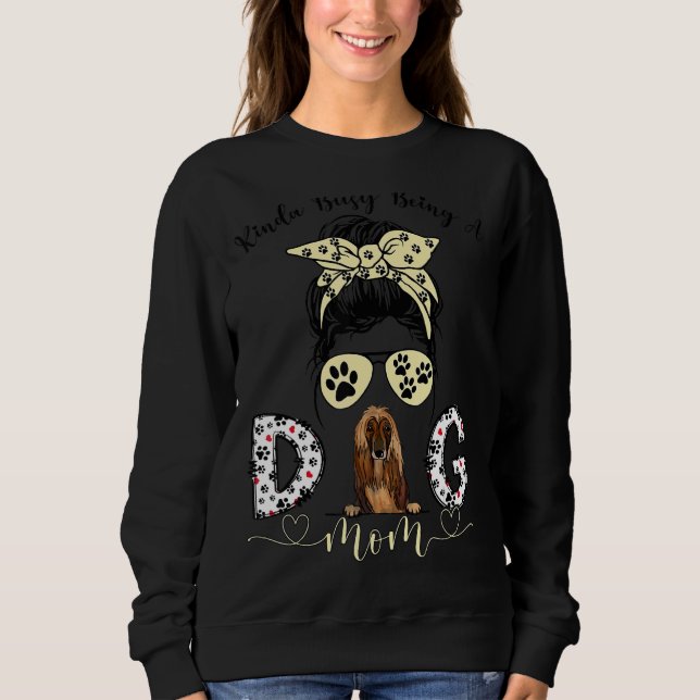 Messy Bun Kinda Busy är ett afghanskt Hound i Hund T Shirt (Framsida)