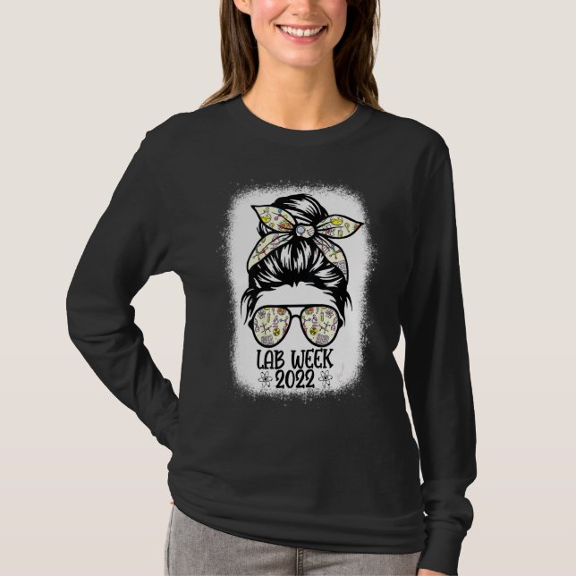Messy Bun Lab Vecka 2022 Medical Laboratory Scienc T Shirt (Framsida)