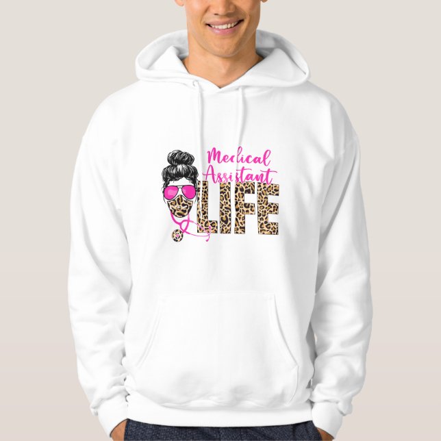 Messy bun Leopard Medical Assistant Life Hoodie (Framsida)