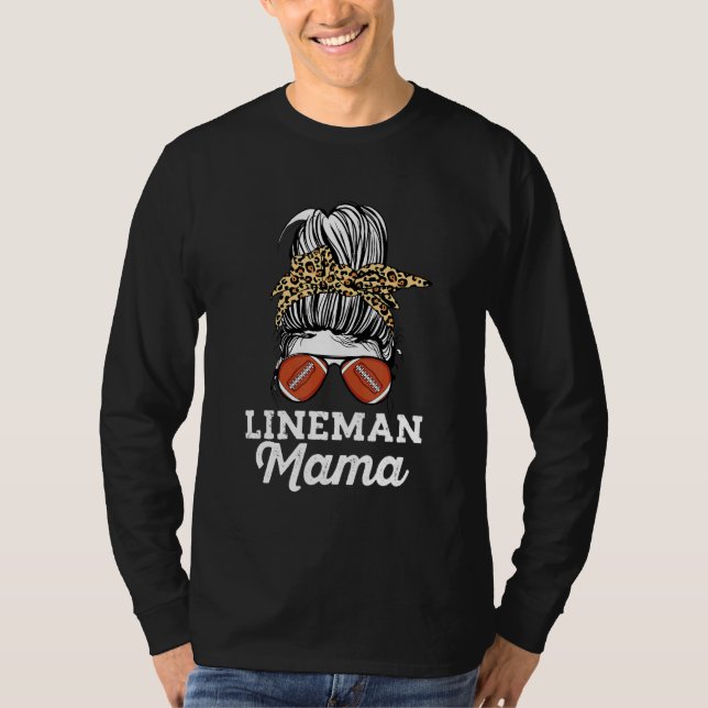 Messy Bun Lineman Mamma Leopard Mönster Offensiv L T Shirt (Framsida)