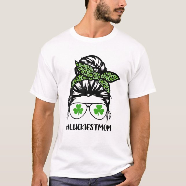 Messy Bun Luckiest Mamma St. Patrick's Day T Shirt (Framsida)