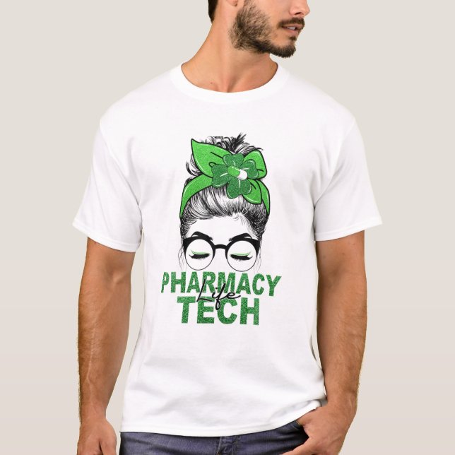 Messy Bun Lucky Pharmacy Tech Pharmacist St Patric T Shirt (Framsida)