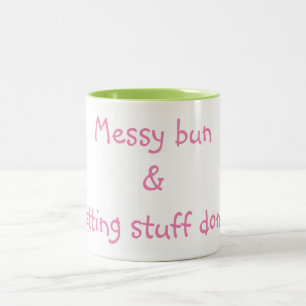 Messy Bun och Get Saker klar Två-Tonad Mugg
