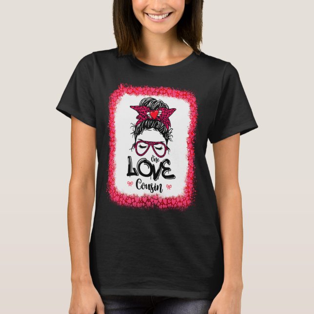 Messy Bun One Loved Cousin Mother Mommy Women Vale T Shirt (Framsida)