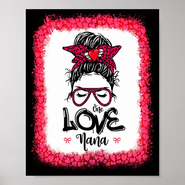 Messy Bun One Loved Nana Mother Mommy Women Valent Poster (Framsidan)