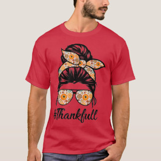 Messy Bun One Thankful Mamma Fall Autolny T Shirt