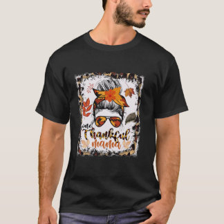 Messy Bun One Thankful Mamma Fall Hösten Lycklig ä T Shirt