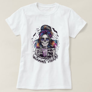 Messy Bun Skeleton "MUMMY VIBES" T Shirt