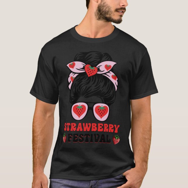 Messy Bun Strawberry Festival Fruit Mom Girl 1 T Shirt (Framsida)