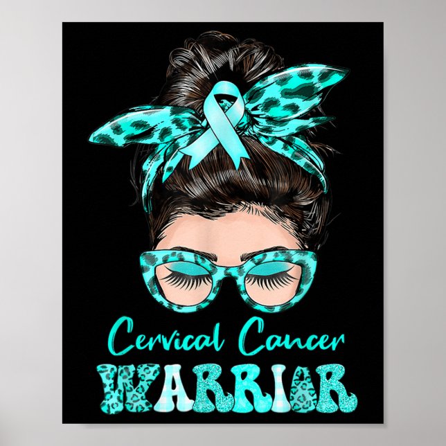 Messy Bun Teal Ribbon Cervical Cancer Warrior Poster (Framsidan)