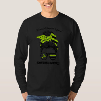 Messy Bun Warrior Stödgrupp Lymfommedvetenhet T Shirt