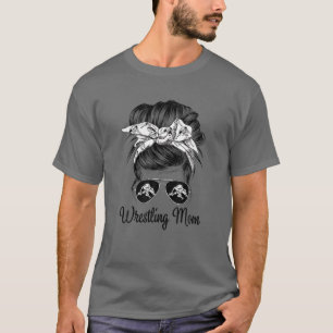 Messy Bun Wrestling Mamma Sport Älskare Lycklig Mo T Shirt