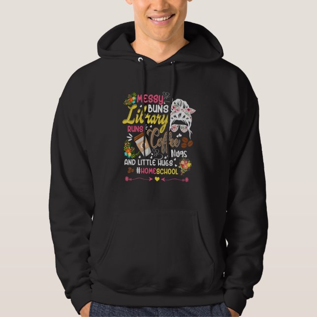 Messy Buns Bibliotek Springa Coffee Homeschooling  Hoodie (Framsida)