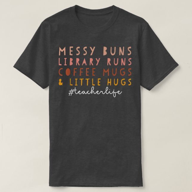 Messy Buns Bibliotek Springa Kaffe koppar & Little T Shirt (Design framsida)