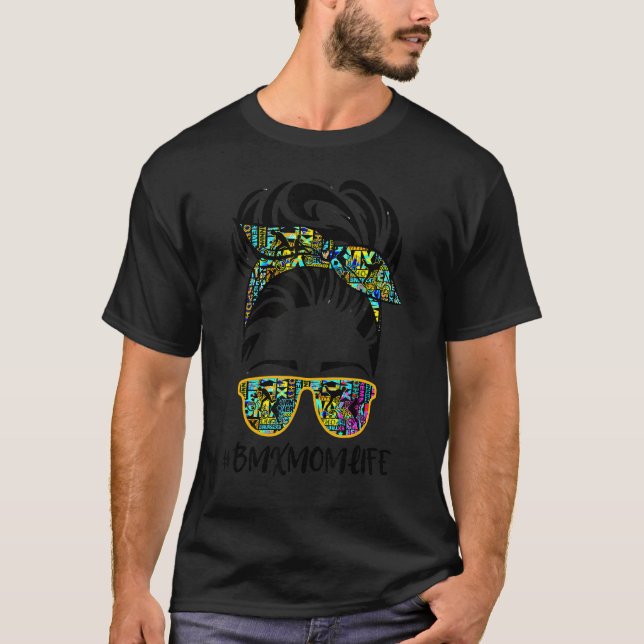 Messy Hair Bandana Sunglasses Bmx Mamma Life Mor" T Shirt (Framsida)