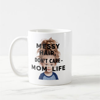 Messy Hair, Don,t Care-Mamma Life Kaffemugg
