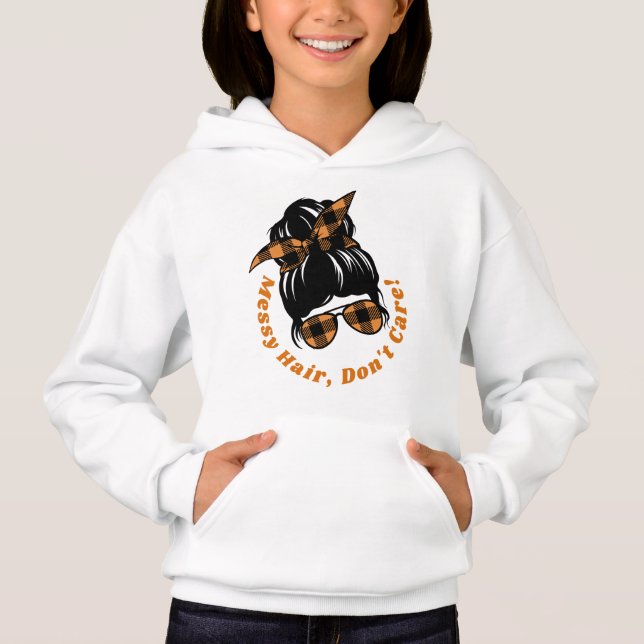 Messy Hair, Don't Care Sweatshirt T Shirt (Framsida)