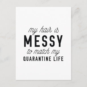 Messy Hair Quarantine Vykort