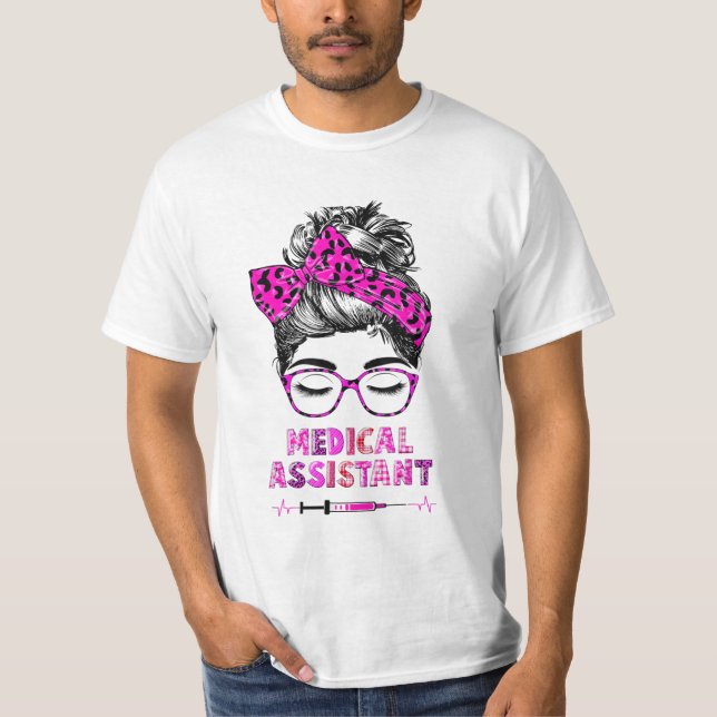 Messy Hair Woman Bun Medical Assistant Proud Nurse T Shirt (Framsida)