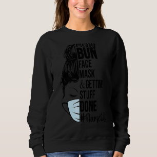 Messy Hair Woman Bun Nurse Life Healthcare Life 2 T Shirt