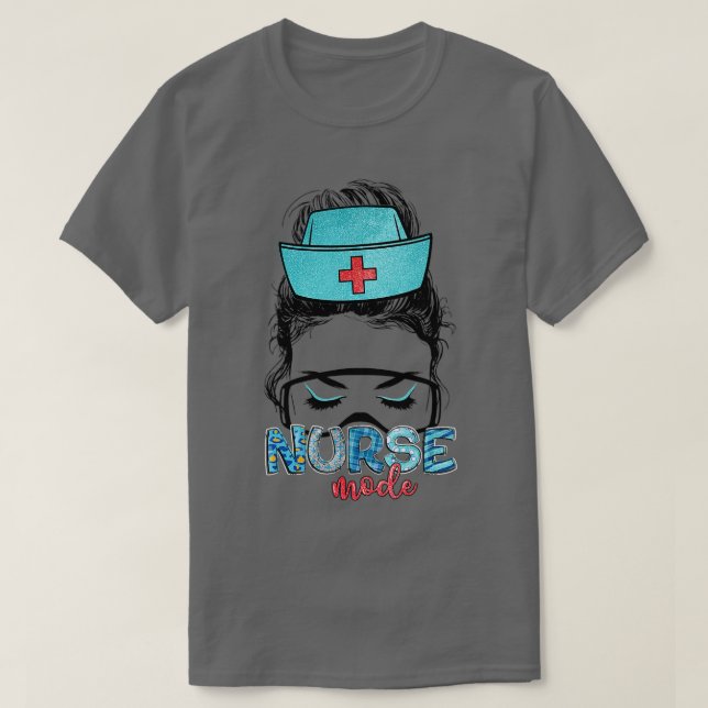Messy Hair Woman Bun Nurse Life Healthcare Life Nu T Shirt (Design framsida)