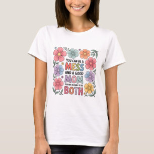 Messy men Bra Mamma Shirt Blommigt Moderskap Tee