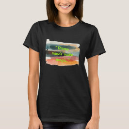 Messy Minds Make Magic | Abstrakt Penseldragskonst T Shirt
