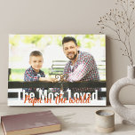 Mest älskad Pappa i World Photo Wrapped Canvastryck<br><div class="desc">Skapa din egen inslagna arbetsyta för modern anpassningsbar med ett av dina favoritfoton. Den moderna överdimensionerade typografin är fullt redigerbar och lyder för närvarande "Världens mest älskade Pappa". Fotomallen är redot att lägga till bild,  som visas i liggande format.</div>