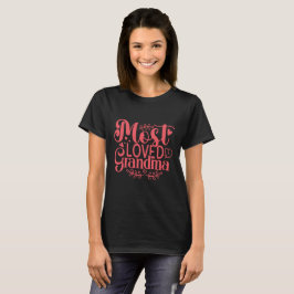 Mest älskade mormor typografi t shirt