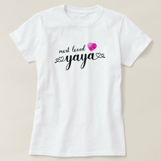 Mest älskade YaYa T Shirt (Design framsida)
