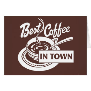 mest ❝Best kaffe i Town❞ Hälsningskort