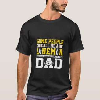 Mest betydelsefulla kvinnor kallar mig Pappa Funny T Shirt
