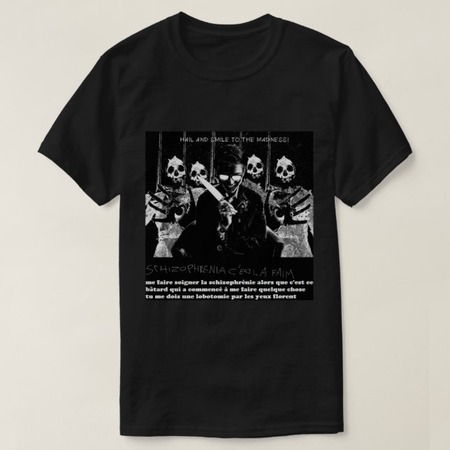 mest c'est lafaim för schizofreni t shirt (Design framsida)