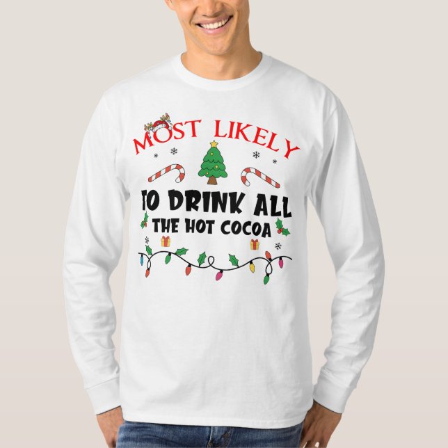 Mest drickande av hela Hetten kakaofunna familj T Shirt (Framsida)
