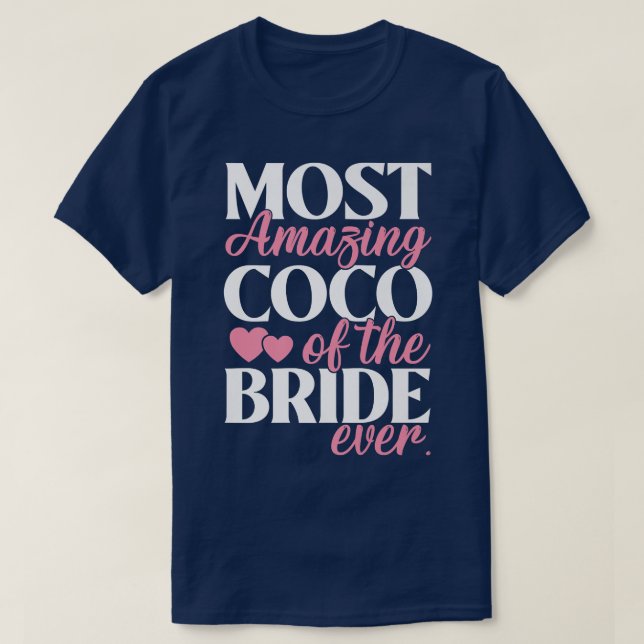 Mest Fantastisk Coco i Bride Bröllop T Shirt (Design framsida)